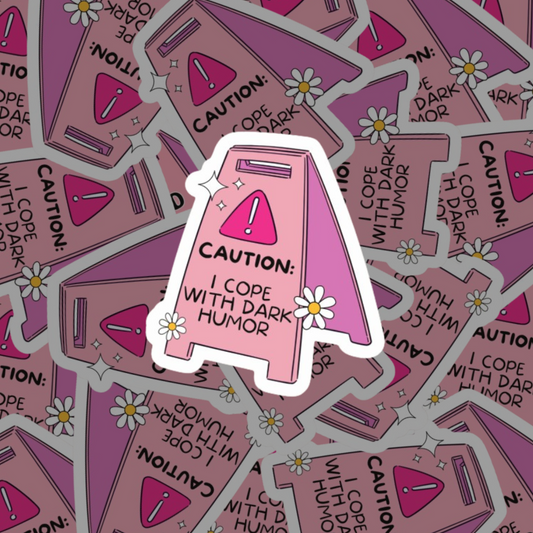 CAUTION: DARK HUMOR 2.5"